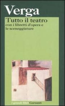 tutto il teatro. con i libretti d opera e le sceneggiature-9788811363538