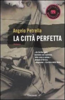 la citta perfetta-angelo petrella-9788811679738
