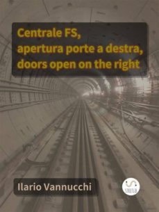 centrale fs, apertura porte a destra, doors open on the right (ebook)-9788826038438