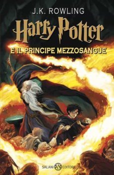 harry potter e il principe mezzosangue. nuova ediz. vol.6-j.k. rowling-9788831003438