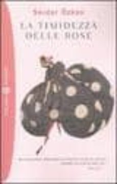 la timidezza delle rose.-9788845264238