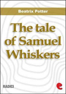 the tale of samuel whiskers or,the roly-poly pudding (ebook)-beatrix potter-9788867443338