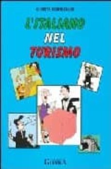 l italiano nel turismo. libro di testo (livello elementre/ interm ediate)-christa kernberger-9788877151438