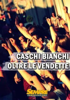caschi bianchi "oltre le vendette" (ebook)-9788889807538