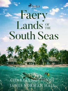faery lands of the south seas (ebook)-charles nordhoff-9789176393338