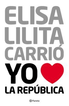 yo amo a la republica (ebook)-elisa carrio-9789504948438