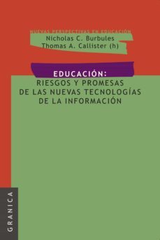 educacion: riesgos y promesas de las nuevas tecnologias de la informacion (ebook)-9789506417338