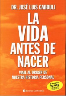 la vida antes de nacer-jose luis cabouli-9789507540738