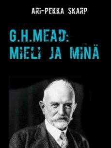 g.h.mead: mieli ja mina (ebook)-9789523304338