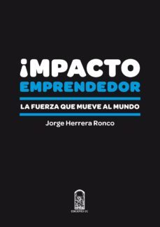 impacto emprendedor (ebook)-jorge herrera ronco-9789561419438