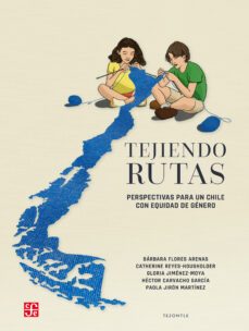 tejiendo rutas (ebook)-héctor carvacho-9789562893138