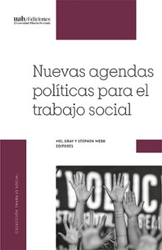 nuevas agendas politicas para el trabajo social-mel y webb, stephen editores gray-9789563572438