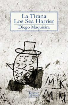la tirana. los sea harrier (ebook)-diego maquieira-9789563661538