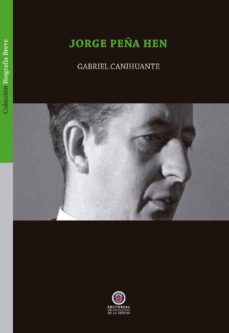 jorge peña hen (ebook)-gabriel canihuante-9789567052738