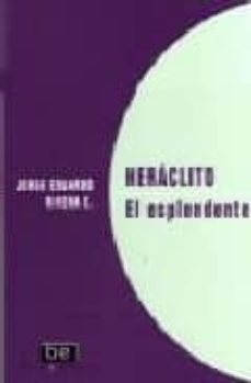 heraclito. el esplendente-jorge eduardo rivera-9789568588038
