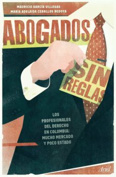 abogados sin reglas (ebook)-mauricio garcia villegas-maria adelaida ceballos bedoya-9789584275738