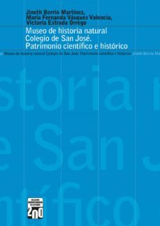 museo de historia natural colegio san jose (ebook)-jineth berrio martinez-maria fernanda vasquez valencia-victoria estrada orrego-9789585122338