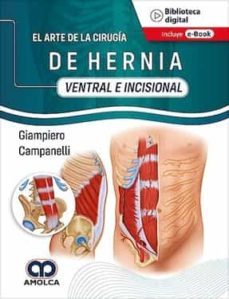 el arte de la cirugia de hernia ventral e incisional-giampiero campanelli-9789585348738