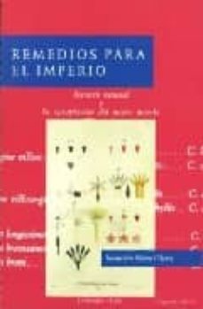 remedios para el imperio: historia natural y la apropiacion del n uevo mundo (2ª ed.)-mauricio nieto olarte-9789586952538
