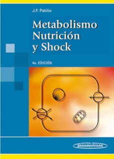 metabolismo nutricion y shock-jose patiño-9789589181638