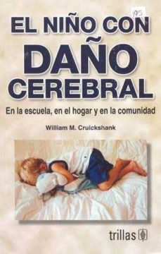 el niño con daño cerebral-william cruickshank-9789682438738