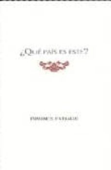 ¿que pais es este?: los estados unidos y los gringos vistos por e scritores mexicanos de los siglos xix y xx-emmanuel carballo-9789682983238