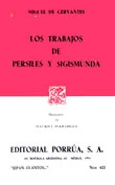 los trabajos de persiles y sigismunda-miguel de cervantes saavedra-9789684328938