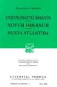 instauratio magna; novum organum; nueva atlantida (5ª ed.)-9789700722238