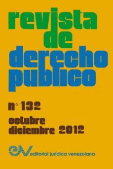 revista de derecho publico (venezuela), no. 132, octubre-diciembre 2012-9789803653538