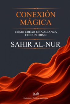 conexion magica (ebook)-sahir al-nur / luiz santos-9789809671338