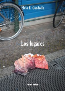los lugares (ebook)-elvio e. gandolfo-9789873616938