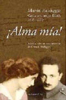 alma mia!: cartas de martin heidegger a su mujer-gertrud heidegger-9789875001138