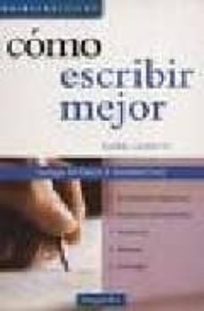como escribir mejor: incluye apendice normativo-9789875506138
