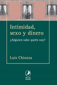 intimidad, sexo y dinero (ebook)-luis chiozza-9789875993938