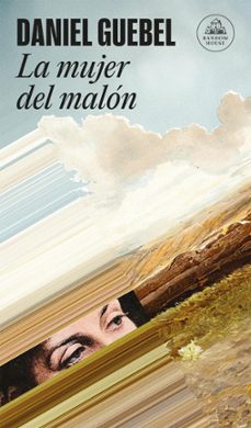 la mujer del malon (ebook)-daniel guebel-9789877693638