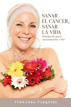 sanar el cancer, sanar la vida (ebook)-9789878259338