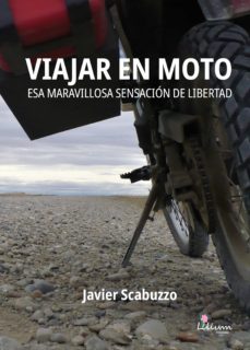 viajar en moto. esa maravillosa sensacion de libertad (ebook)-javier scabuzzo-9789878344638