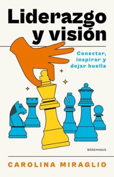 liderazgo y vision (ebook)-carolina miraglio-9789878449838
