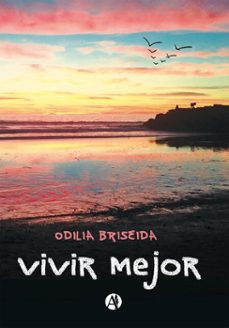 vivir mejor (ebook)-odilia briseida-9789878768038