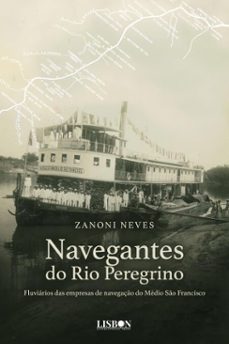 navegantes do rio peregrino (ebook)-zanoni neves-9789893772638