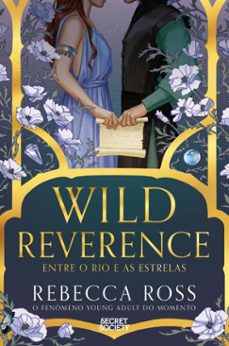 wild reverence: entre o rio e as estrelas (ebook)-rebecca ross-9789895893638