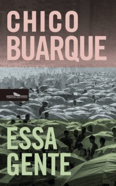 essa gente (ebook)-chico buarque-9789896659738