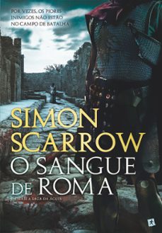o sangue de roma (ebook)-simon scarrow-9789897732638