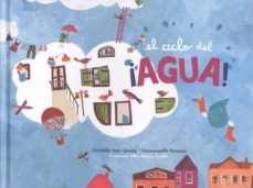el ciclo del agua-christelle huet gomez-emmanuelle houssais-9789929633438