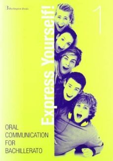 express yourself! 1 (1º bachillerato)-9789963475438