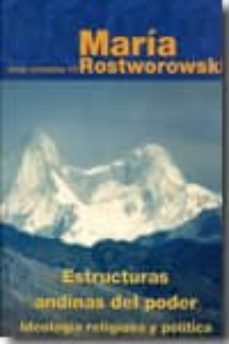 obras completas vii. estructuras andinas del poder: ideologia rel igiosa y politica-maria rostworowski-9789972511738