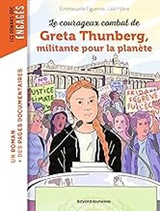 le courageux combat de greta thunberg, militante pour la planète-emmanuelle figueras-9791036357138
