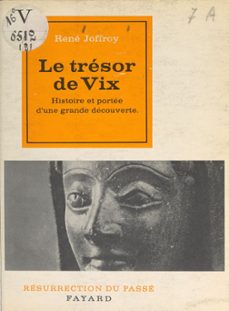 le tresor de vix (ebook)-rené joffroy-9791037625038
