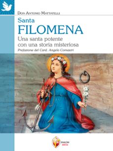 santa filomena. una santa potente con una storia misteriosa (ebook)-9791256391738