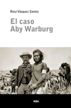 el caso aby warburg (ebook)-rosa vazquez santos-9791370311438